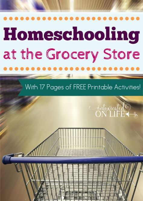 Homeschooling At The Grocery Store FREE Printable Pack 