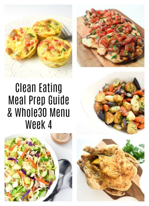 Clean Eating Meal Prep Guide Whole30 Meal Plan Week 4 
