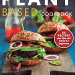 Plant Based Diet Cookbook Simple Easy Delicious Plant