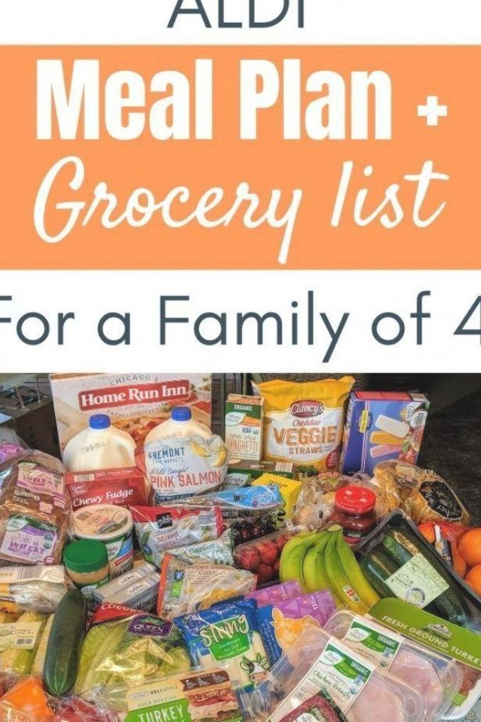 Aldi Grocery List And Weekly Meal Plan For A Family Of Four On A Budget 