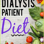 Dialysis Patient Diet 4 Important Ingredients To Monitor