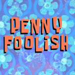 Penny Foolish Encyclopedia SpongeBobia The SpongeBob