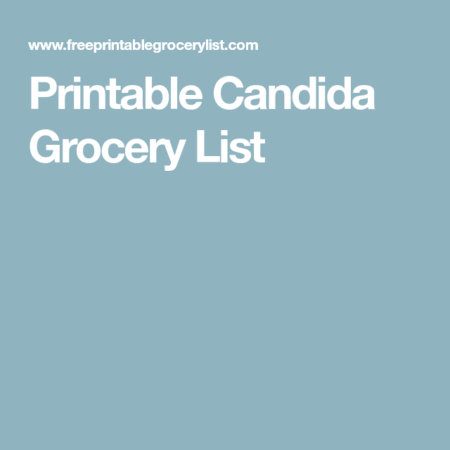 Printable Candida Grocery List Grocery Lists Bland Diet 