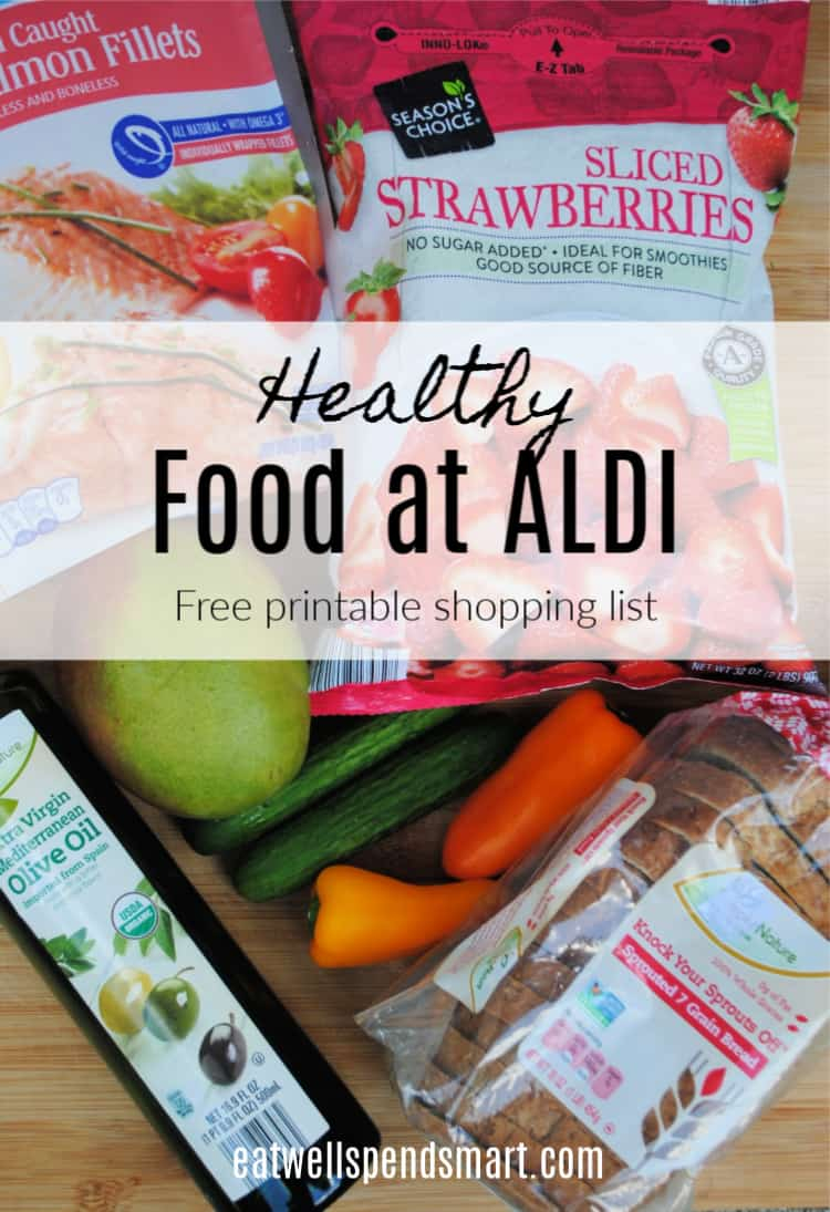 Healthy Food At Aldi Printable Shopping List Eat Well Spend Smart